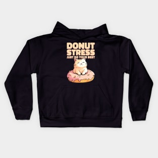 Cute cat Donut Stress Just Do Your Best #3- Dark Background Kids Hoodie